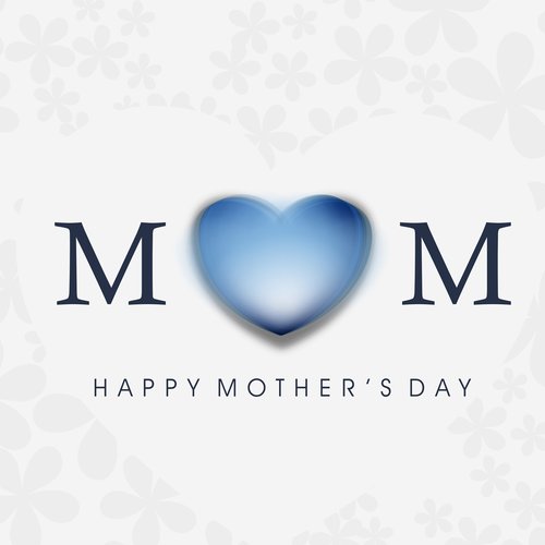 Happy Mothers Day !