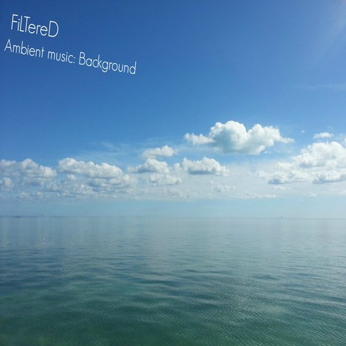 Ambient Music: Background