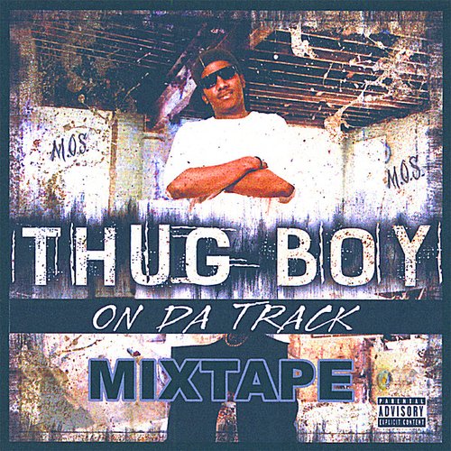 Thugboy On Da Track Mixtape