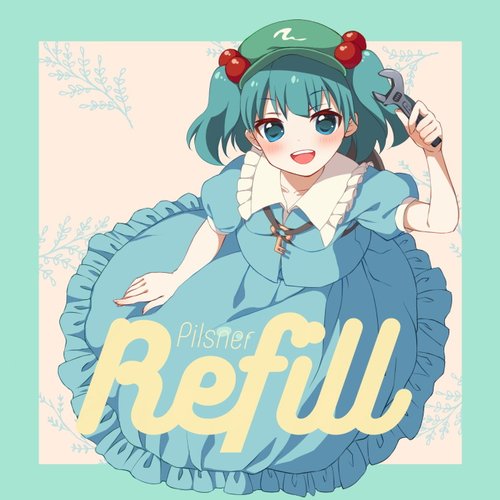 Refill