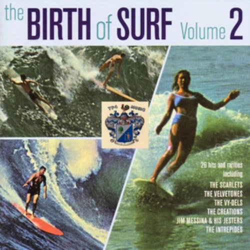 The Birth Of Surf Vol. 1