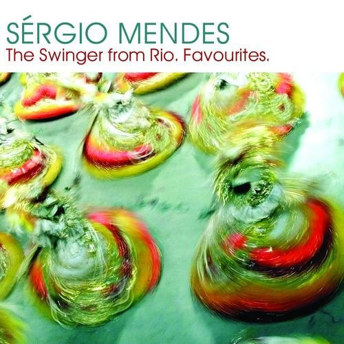 Sergio Mendes: The Swinger from Rio