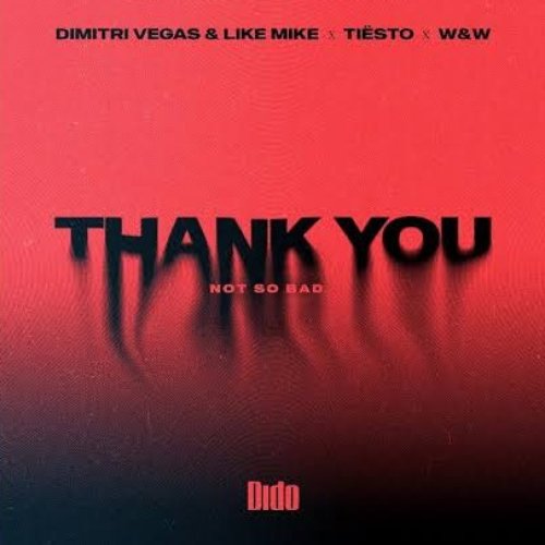 Thank You (Not So Bad) [Extended]