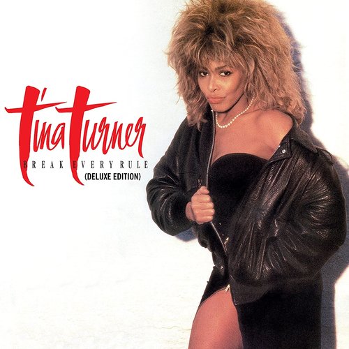 Break Every Rule (Super Deluxe Edition)