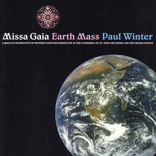Missa Gaia - Earth Mass