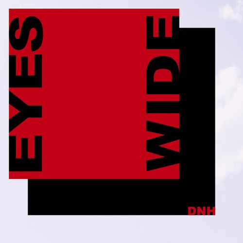Eyes Wide - Single