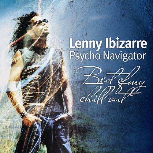 Lenny Ibizarre - Psycho Navigator
