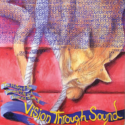 The History of the Damnable Life and Deserved Death of Vision Through Sound