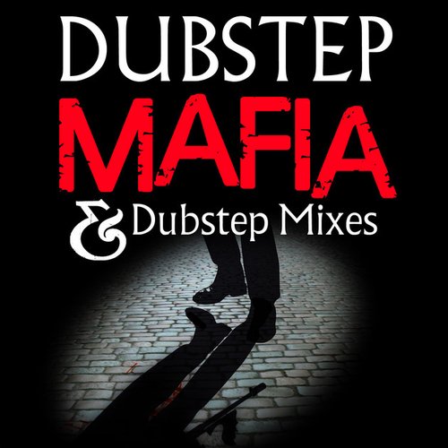 Dubstep Mafia