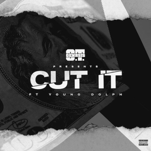 Cut It (feat. Young Dolph) - Single