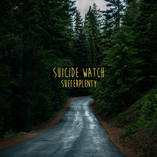 Suicide Watch - Single