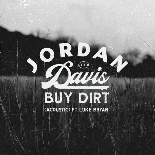 Buy Dirt (Acoustic) [feat. Luke Bryan] - Single