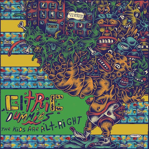 The Kids Are Alt Right (Digital Remaster) [Explicit]