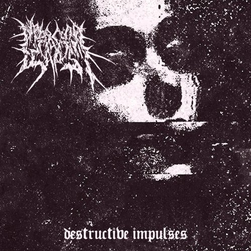 Destructive Impulses