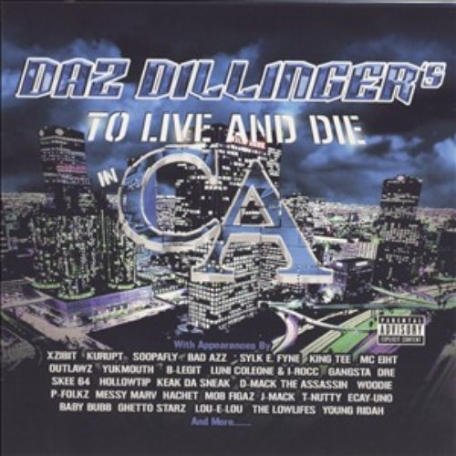 To Live And Die in CA