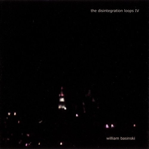 The Disintegration Loops IV