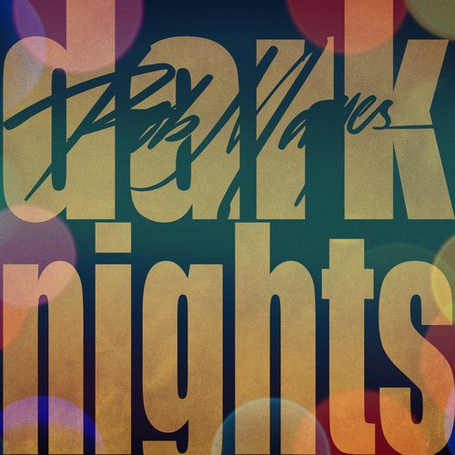 dark nights