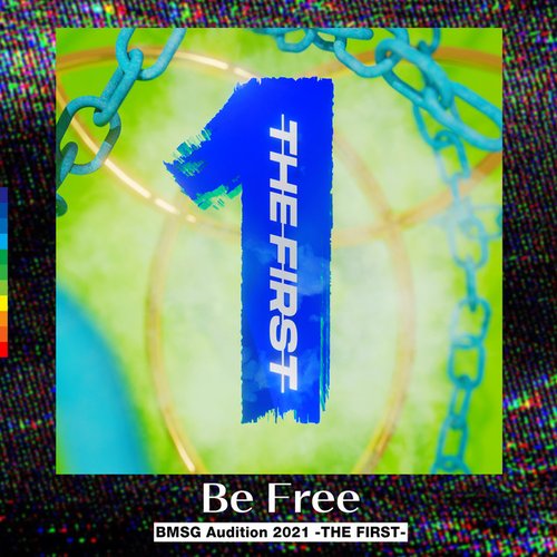 Be Free (from Audition THE FIRST-)