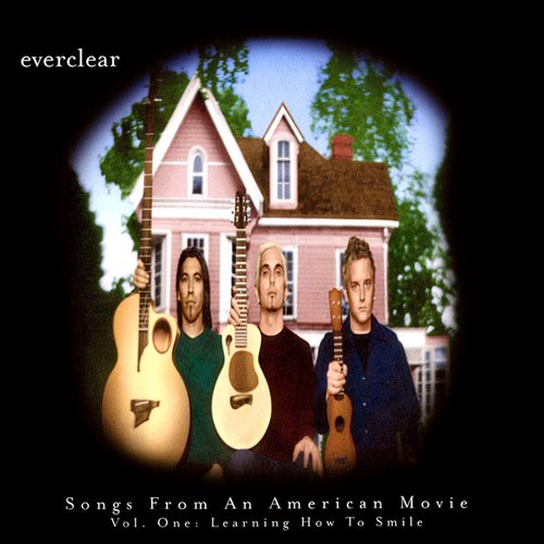 Songs From An American Movie, Vol. One: Learning How To Smile