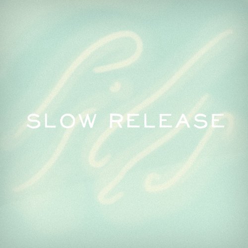 Slow Release