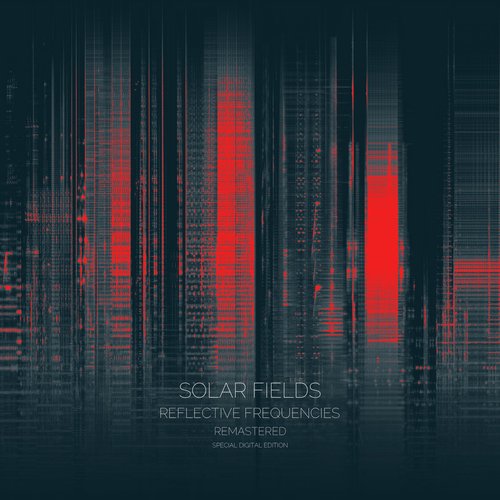 Reflective Frequencies (Special Edition / 2021 Remaster)