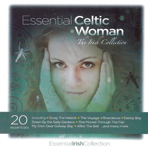 Essential Celtic Woman (The Irish Collection)