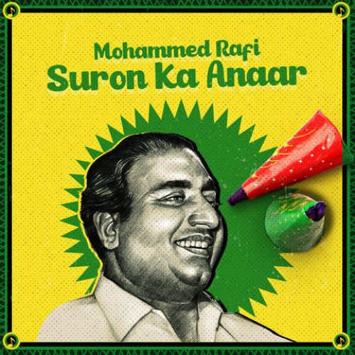 Mohammed Rafi Suron Ka Anar