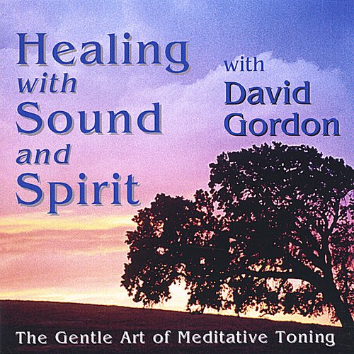 Healing with Tone and Spirit