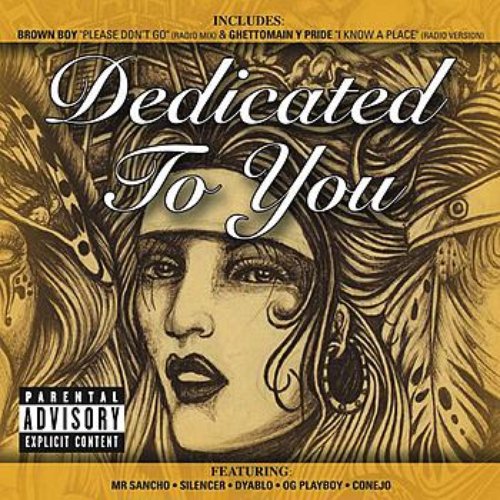 Dedicated to You