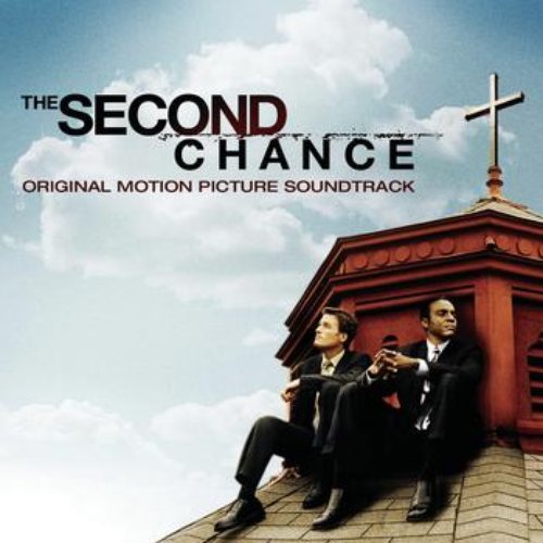 Second Chance - Original Motion Picture Soundtrack