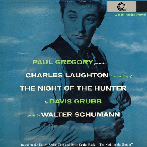Charles Laughton Reads The Night Of The Hunter