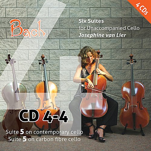 Bach: Six Suites for Unaccompanied Cello (Vol. 4)