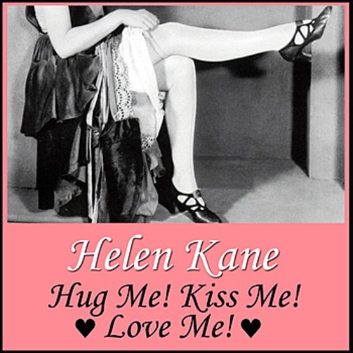 Hug Me! Kiss Me! Love Me!