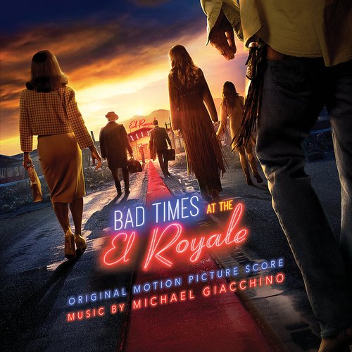 Bad Times at the El Royale (Original Motion Picture Score)