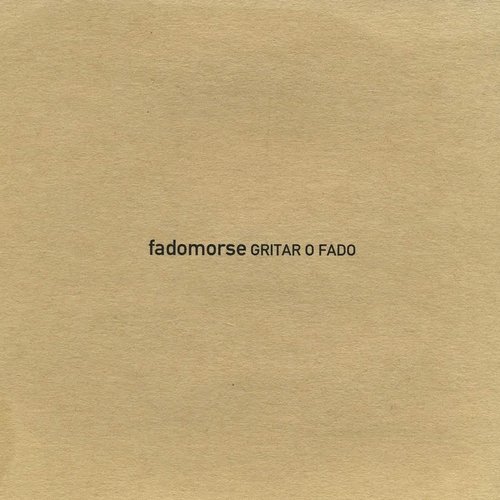 Gritar o Fado