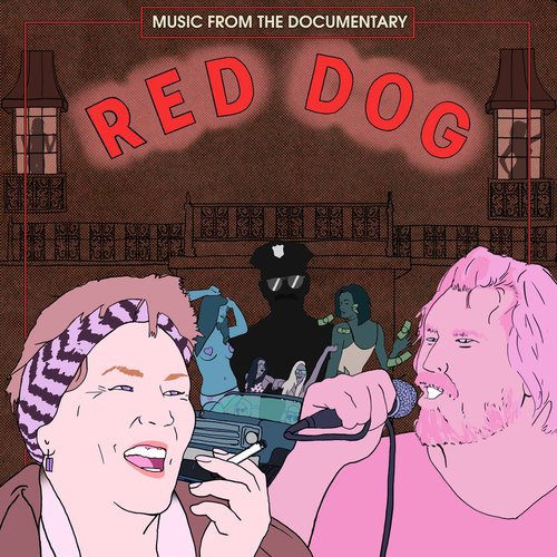 Red Dog (Music from the Documentary)