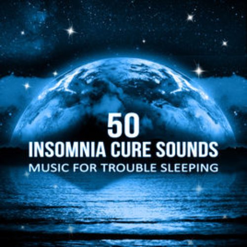 50 Insomnia Cure Sounds: Music for Trouble Sleeping, Healing Delta Waves, Deep Sleep Therapy, Meditation Relaxation