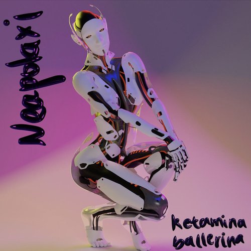 Ketamina Ballerina - EP