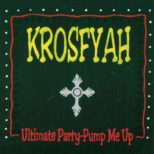 Ultimate Party - Pump Me Up