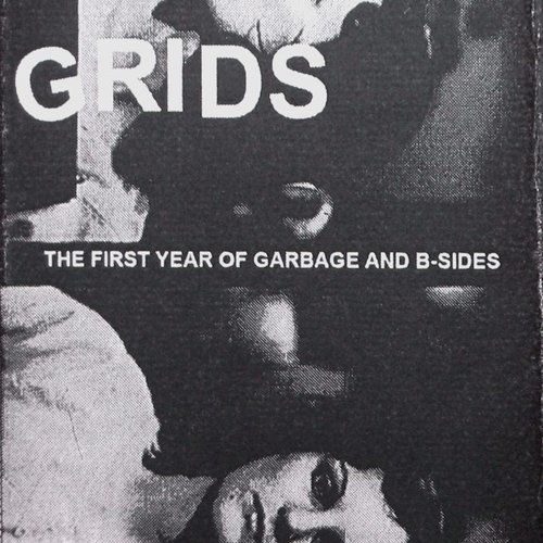 The First Year of Garbage and B-Sides