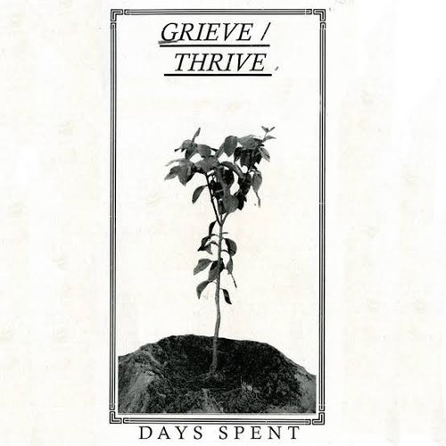 Grieve / Thrive [Explicit]