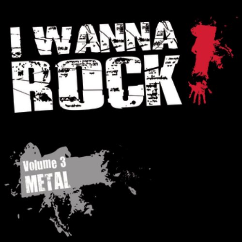 I Wanna Rock Vol.3 - Métal