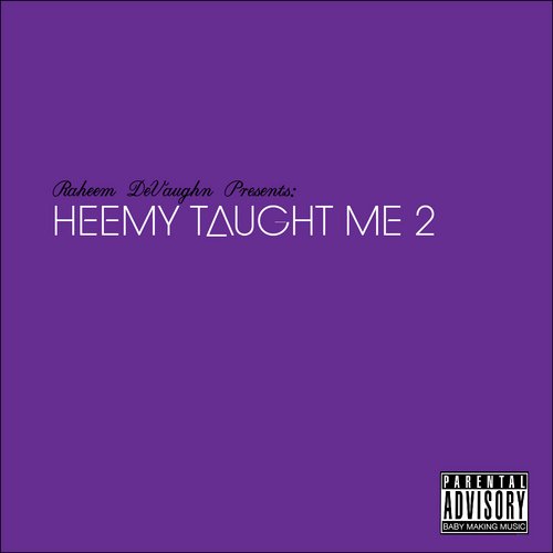 Heemy Taught Me 2