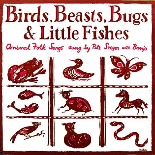 Birds, Beasts, Bugs & Little Fishes
