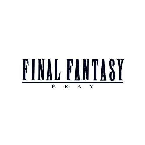 Final Fantasy: Pray