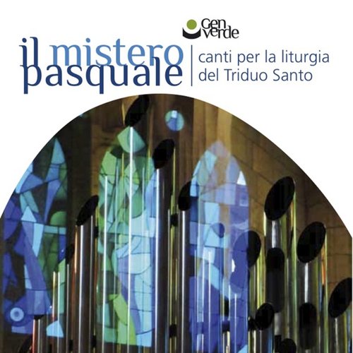 Il mistero Pasquale (Canti per la liturgia del Triduo Santo)