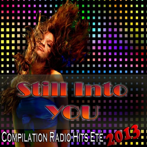 Still Into You (Compilation Radio Hits Eté 2013)