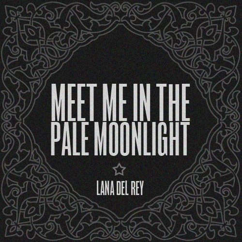 Meet Me In The Pale Moonlight