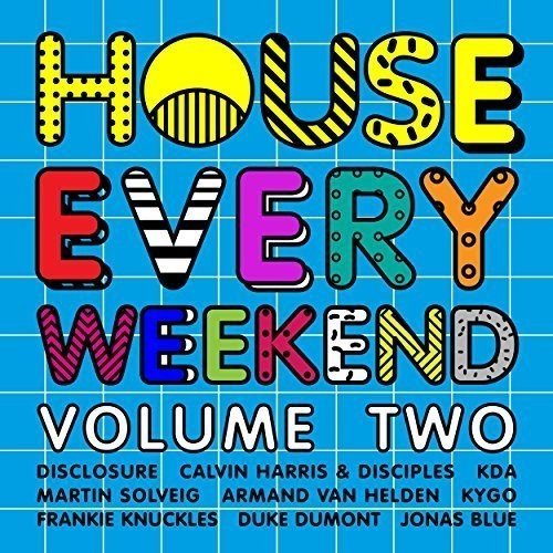 House Every Weekend, Vol. 2