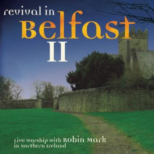 Revival In Belfast II